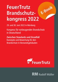 Abbildung von: Tagungsband FeuerTrutz Brandschutzkongress 2022 - E-Book (PDF) - Rudolf Müller Verlag