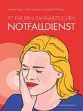 Cover: Fit f&uuml;r den zahn&auml;rztlichen Notfalldienst - Quintessenz Verlag