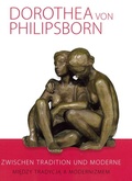 Cover: Zwischen Tradition und Moderne - die Bildhauerin Dorothea von Philipsborn - Brandenburgische Kulturstiftung Cottbus