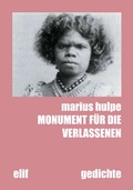 Cover: Monument f&uuml;r die Verlassenen - elifverlag