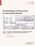 Cover: The Economy of Death: New Research on Collective Burial Spaces in Rome from the Late Republic to the Late Roman Time - Propylaeum