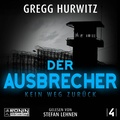 Cover: Der Ausbrecher - Ronin-H&ouml;rverlag, ein Imprint von Omondi GmbH