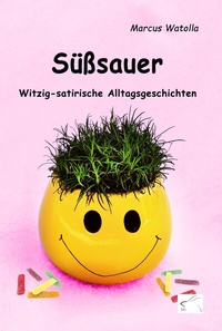 Enlarge image Cover: Süßsauer - Edition Paashaas Verlag EPV