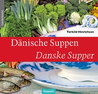 Abbildung von: Dänische Suppen - Danske Supper - Husum Druck- und Verlagsgesellschaft