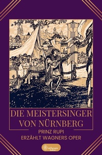 Abbildung von: Die Meistersinger von Nürnberg - Antheum Verlag