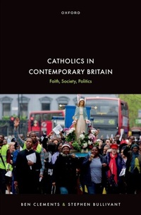 Abbildung von: Catholics in Contemporary Britain - OUP eBook
