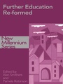 Cover: Further Education Re-formed - Routledge