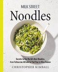 Cover: Milk Street Noodles - Little, Brown and Company