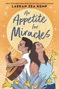 Cover: An Appetite for Miracles - Little, Brown Books for Young Readers