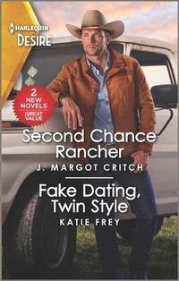 Enlarge image Cover: Second Chance Rancher & Fake Dating, Twin Style - Harlequin Desire