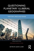 Cover: Questioning Planetary Illiberal Geographies - Routledge