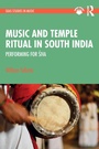 Cover: Music and Temple Ritual in South India - Routledge