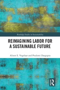 Cover: Reimagining Labor for a Sustainable Future - Routledge