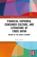 Bild: Financial Euphoria, Consumer Culture, and Literature of 1980s Japan - Routledge