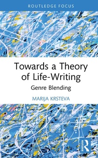 Abbildung von: Towards a Theory of Life-Writing - Routledge