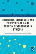 Cover: Potentials, Challenges and Prospects of Halal Tourism Development in Ethiopia - Routledge