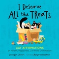 Cover: I Deserve All the Treats - Castle Point Books