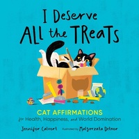 Enlarge image Cover: I Deserve All the Treats - Castle Point Books