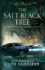 Cover: The Salt-Black Tree - St Martin's Press