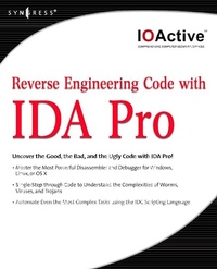Enlarge image Cover: Reverse Engineering Code with Ida Pro - Syngress