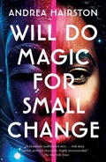 Cover: Will Do Magic for Small Change - Tor Books