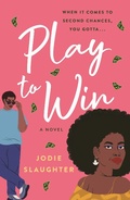 Cover: Play to Win - Saint Martin's Griffin,U.S.
