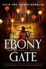 Cover: Ebony Gate - St Martin's Press