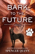 Cover: Bark to the Future - St Martin's Press