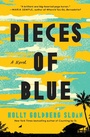 Bild: Pieces of Blue - Flatiron Books