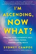 Cover: I'm Ascending, Now What? - St Martin's Press
