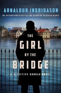 Enlarge image Cover: The Girl by the Bridge - Minotaur Books