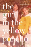 Cover: The Girl in the Yellow Poncho - Duke University Press