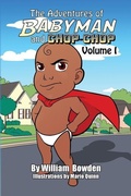 Cover: The Adventures of Babyman and Chop-Chop - Rosedog Books