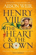 Cover: Henry VIII: The Heart and the Crown - Headline Review