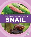 Cover: The Life Cycle of a Snail - Child's World, Inc. Wonder Books