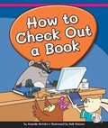 Cover: How to Check Out a Book - Child's World, Inc. Wonder Books