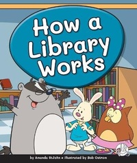 Enlarge image Cover: How a Library Works - Child's World, Inc. Wonder Books