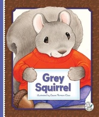 Abbildung von: Grey Squirrel - Child's World, Inc. Storytime Tales
