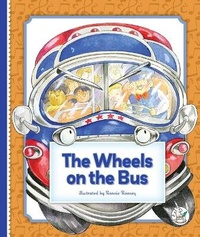 Abbildung von: The Wheels on the Bus - Child's World, Inc. Storytime Tales