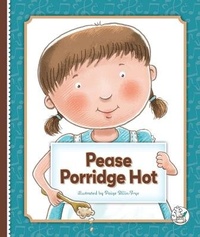 Abbildung von: Pease Porridge Hot - Child's World, Inc. Storytime Tales
