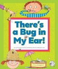 Cover: There's a Bug in My Ear! - Child's World, Inc. Wonder Books