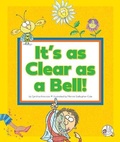 Cover: It's as Clear as a Bell! - Child's World, Inc. Wonder Books