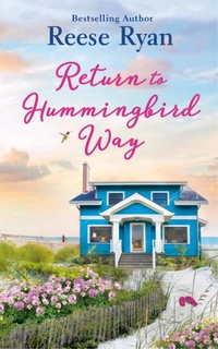 Enlarge image Cover: Return to Hummingbird Way - Grand Central Publishing