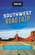 Cover: Moon Southwest Road Trip (Third Edition) - Moon Travel