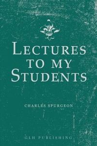 Enlarge image Cover: Lectures to My Students - GLH Publishing