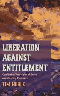 Enlarge image Cover: Liberation Against Entitlement - Pickwick Publications