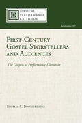 Cover: First-Century Gospel Storytellers and Audiences - Wipf and Stock Publishers