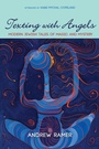 Cover: Texting with Angels - Wipf and Stock Publishers
