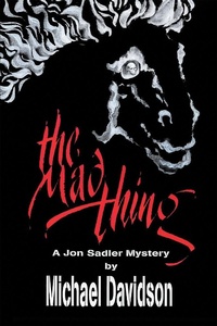 Enlarge image Cover: The Mad Thing - Page Publishing, Inc.
