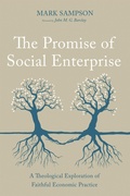 Cover: The Promise of Social Enterprise - Wipf and Stock Publishers